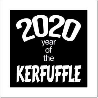 2020 Year of the Kerfuffle Posters and Art